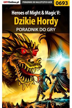 eBook Heroes of Might  Magic V: Dzikie Hordy - poradnik do gry pdf epub