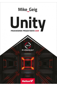 Unity. Przewodnik projektanta gier