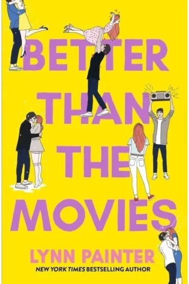 Better than the movies - Lynn Painter
