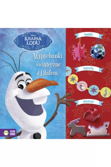 Kraina Lodu. Wypychanki �wi�teczne z Olafem. Bombki, �a�cuchy, dekoracje