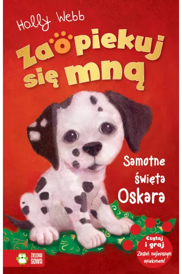 Samotne �wi�ta Oskara. Zaopiekuj si� mn� - Holly Webb