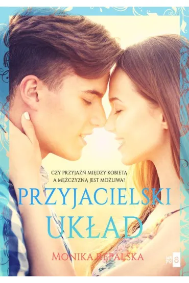 Przyjacielski uk�ad - Monika R�palska