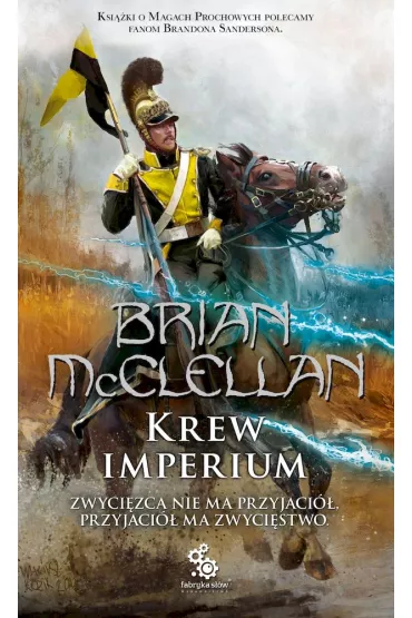 Krew Imperium. Trylogia Bogowie Krwi i Prochu. Tom 3 - Brian McClellan