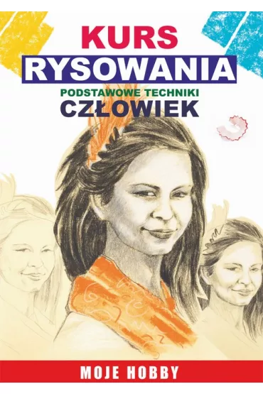 eBook Kurs rysowania. Podstawowe techniki. Czowiek pdf - Mateusz Jagielski