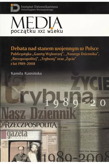 Debata nad stanem wojennym w Polsce - Kamila Kami�ska