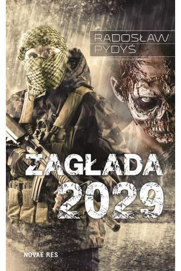 Zag�ada 2029 - Rados�aw Pydy�