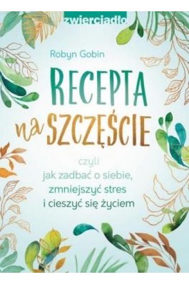 Recepta na szczęście