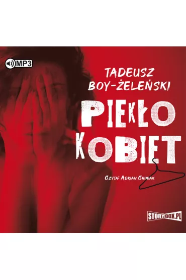 Audiobook Piek�o kobiet CD - Tadeusz Boy-�ele�ski