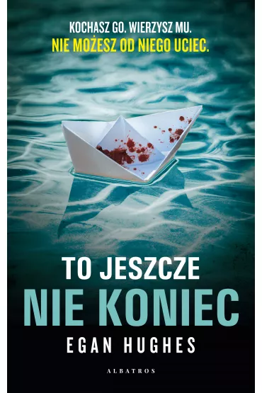 eBook To jeszcze nie koniec mobi epub - Egan Hughes