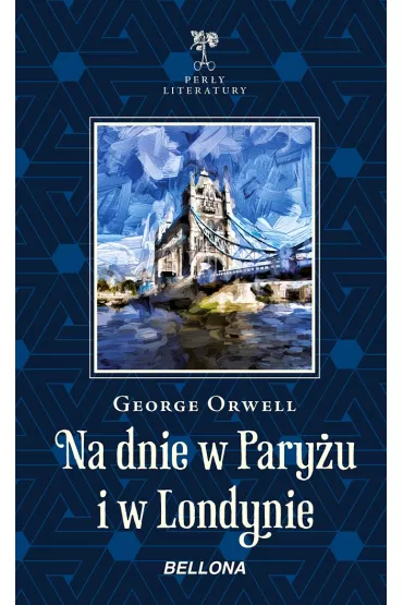Na dnie w Pary�u i w Londynie - George Orwell