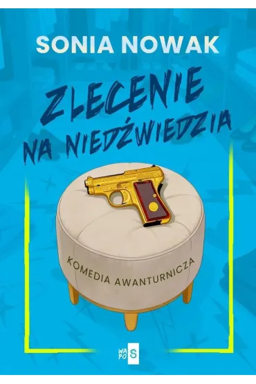 Zlecenie na nied�wiedzia - Sonia  Nowak