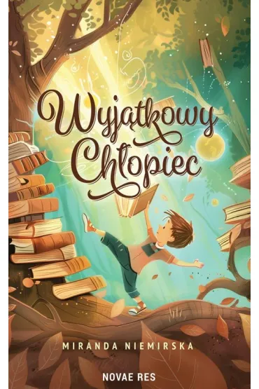 Wyj�tkowy ch�opiec - Miranda  Niemirska