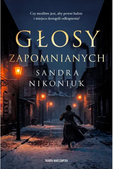 G�osy zapomnianych - Sandra Nikoniuk