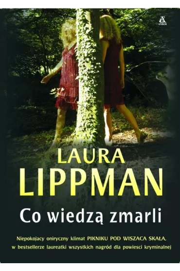 Co wiedz� zmarli - Laura Lippman