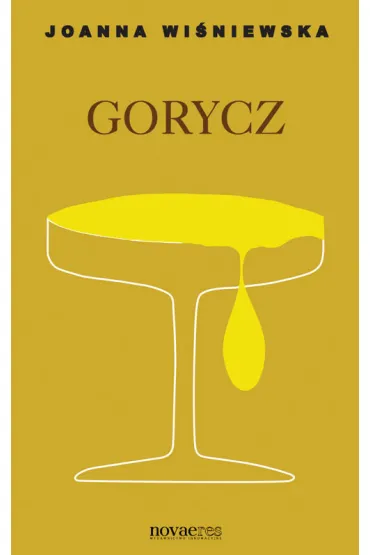 Gorycz - Joanna Wi�niewska