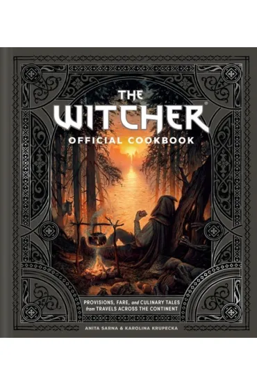 The Witcher Official Cookbook - Anita  Sarna