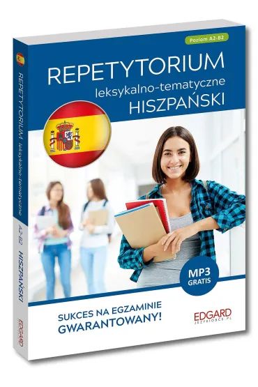 Hiszpa�ski. Repetytorium leksykalno-tematyczne. Poziom A2-B2