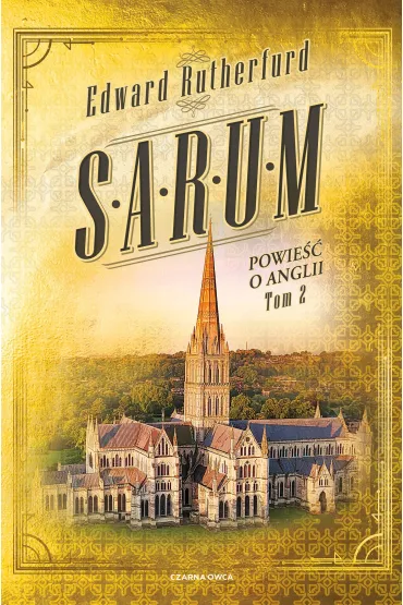 Sarum. Powie�� o Anglii. Tom 2 - Edward Rutherfurd