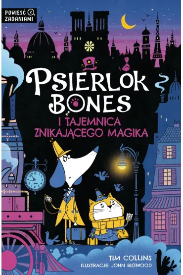 Psierlok Bones i zagadka znikaj�cego magika - Tim Collins
