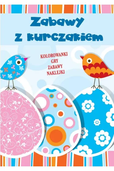 Zabawy z kurczakiem