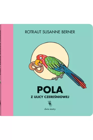 Pola z ulicy Czere�niowej - Rotraut Susanne Berner
