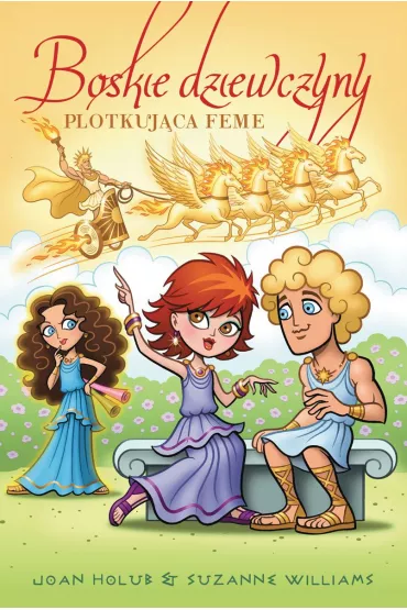 Plotkuj�ca Feme. Boskie dziewczyny. Tom 10 - Joan Holub, Suzanne Williams