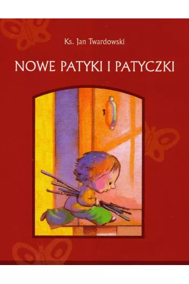 Nowe Patyki i Patyczki oprawa twarda - Jan Twardowski
