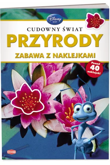 Disney Uczy. Cudowny �wiat przyrody