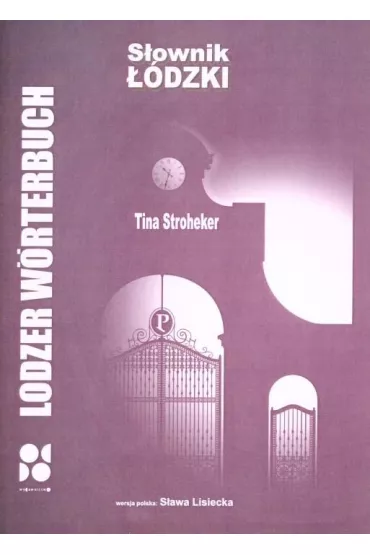 S�ownik ��dzki - Tina  Stroheker