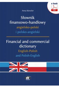 eBook Sownik finansowo-handlowy angielsko-polski i polsko-angielski. Financial and commercial dictionary English-Polish and Polish-English pdf