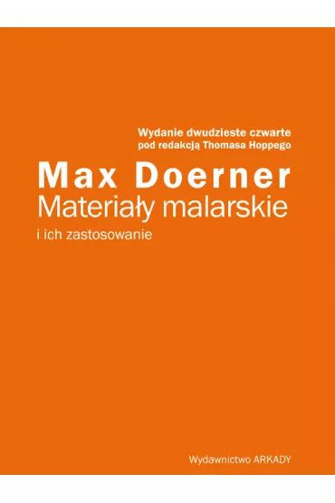 Materia�y malarskie i ich zastosowanie - Max Doerner