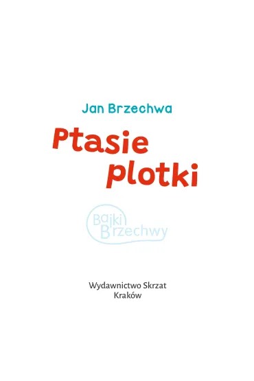 Ptasie plotki - Jan Brzechwa, Kazimierz Wasilewski