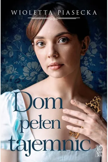 Dom pe�en tajemnic - Wioletta Piasecka