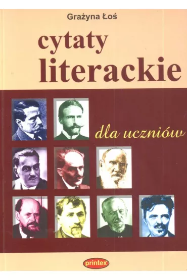 Cytaty literackie dla uczni�w - Gra�yna �o�
