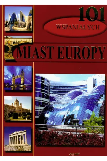 101 wspania�ych miast Europy - Terzi Enzo
