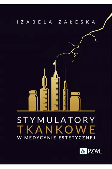 Stymulatory tkankowe w medycynie estetycznej - Izabela Za��ska