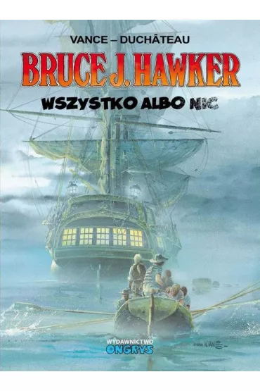 Wszystko albo nic. Bruce J. Hawker. Tom 5 - W Vance