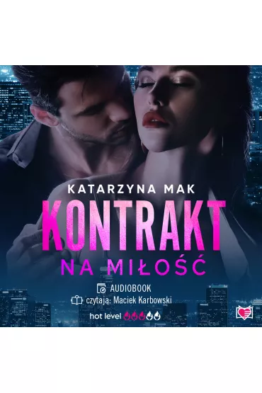Audiobook Kontrakt na mi�o�� mp3 - Katarzyna Mak