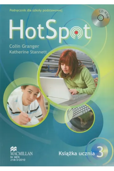 Hot Spot 3. J�zyk angielski. Podr�cznik dla szko�y podstawowej - Colin Granger, Katherine Stannett