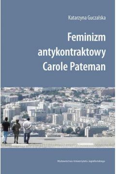 Feminizm antykontraktowy Carole Pateman