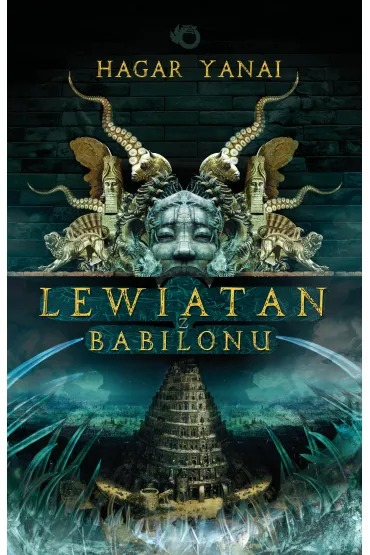 Lewiatan z Babilonu - Hagar Yanai