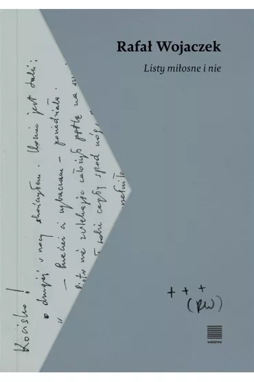 Listy mi�osne i nie - Rafa� Wojaczek