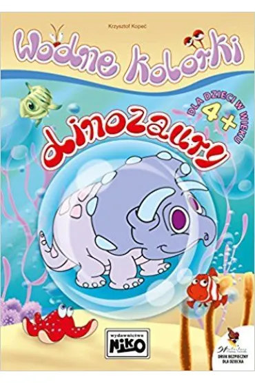 Wodne kolorki DINOZAURY - Krzysztof Kope�