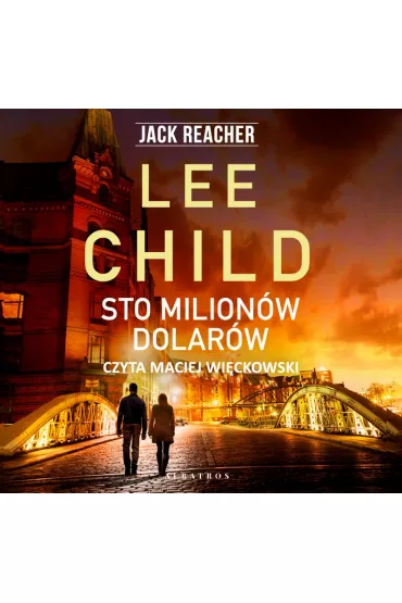 Audiobook Sto milion�w dolar�w. Jack Reacher. Tom 21 mp3 - Lee Child