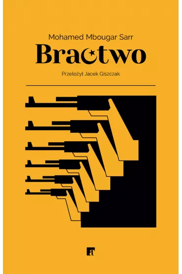 Bractwo - Mohamed Mbougar Sarr