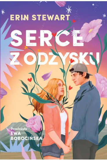 Serce z odzysku - Erin Stewart