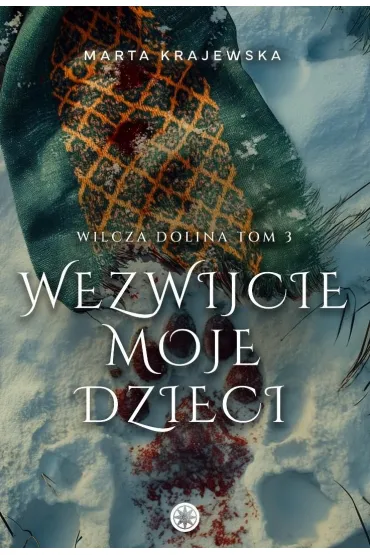 Wezwijcie moje dzieci - Marta Krajewska