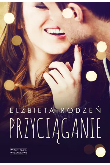 Przyci�ganie - El�bieta Rodze�
