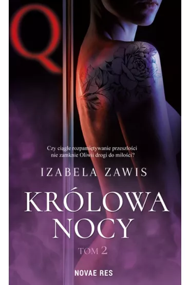 Kr�lowa nocy. Tom 2 - Izabela  Zawis