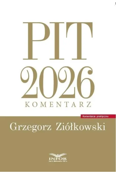 PIT 2026. Komentarz - Grzegorz Zi�kowski